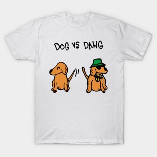 Dog VS Dawg T-Shirt